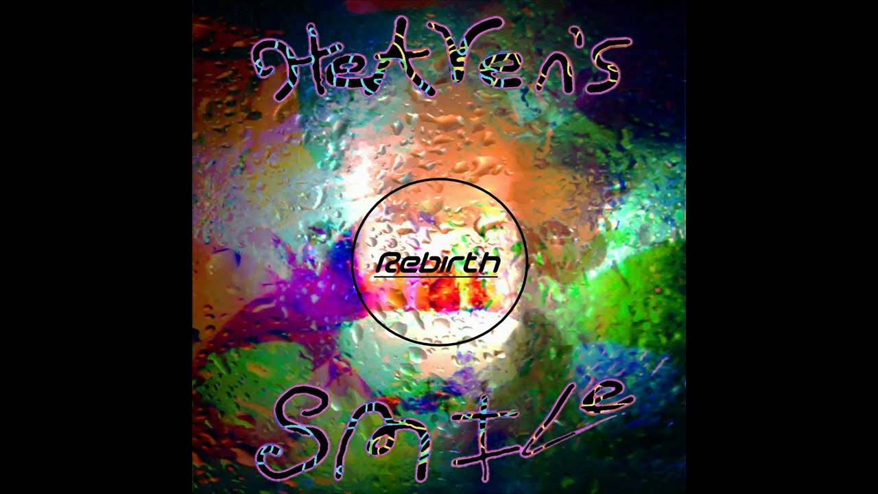 Heaven's Smile - Rebirth