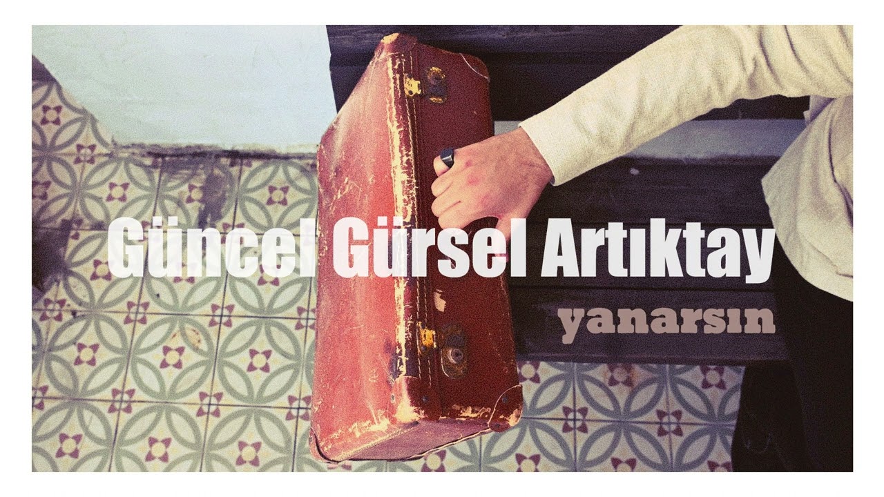 Güncel Gürsel Artıktay - Ölmezdim (Sözleri)