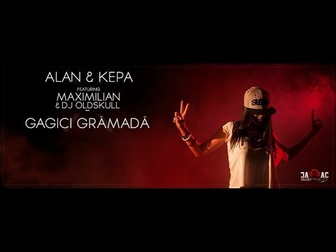 ALAN & KEPA - Gagici Grămadă feat. Maximilian & DJ Oldskull (Videoclip Oficial)