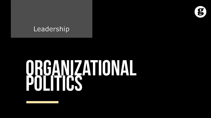 Organizational Politics - DayDayNews