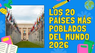 Paises mas poblados del mundo 2026