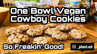 ONE BOWL VEGAN COWBOY COOKIES by plantED 5,151 views 3 years ago 18 minutes