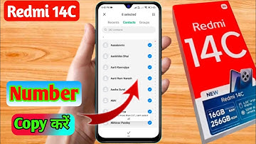 how to copy contacts redmi 14c 5g, redmi 14c 5g number copy kaise karen