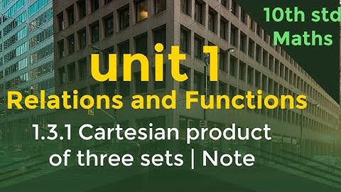 1.3.1 Cartesian product of three sets | Note