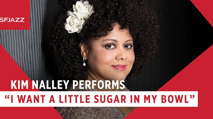 Kim Nalley Performs "I Want a Little Sugar in My B...