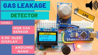 LPG GAS leakage detector project using MQ9 gas sensor, Arduino 0.96'' oled display, buzzer and LED