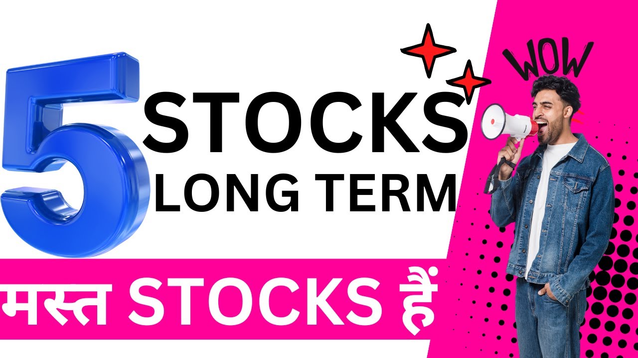 5 stocks for long term investment || Best 5 High Return Stocks In CRASH ...