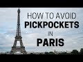HOW TO AVOID PICKPOCKETS!! IN PARIS!!