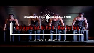 Anticappella feat. Mc Fixx It - Move Your Body (1994) 𝐑◦𝐒◦𝐃™