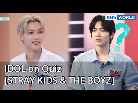 [ENG] IDOL on Quiz #3(STRAY KIDS&THE BOYZ) legend program requested by fans | KBSWORLD TV