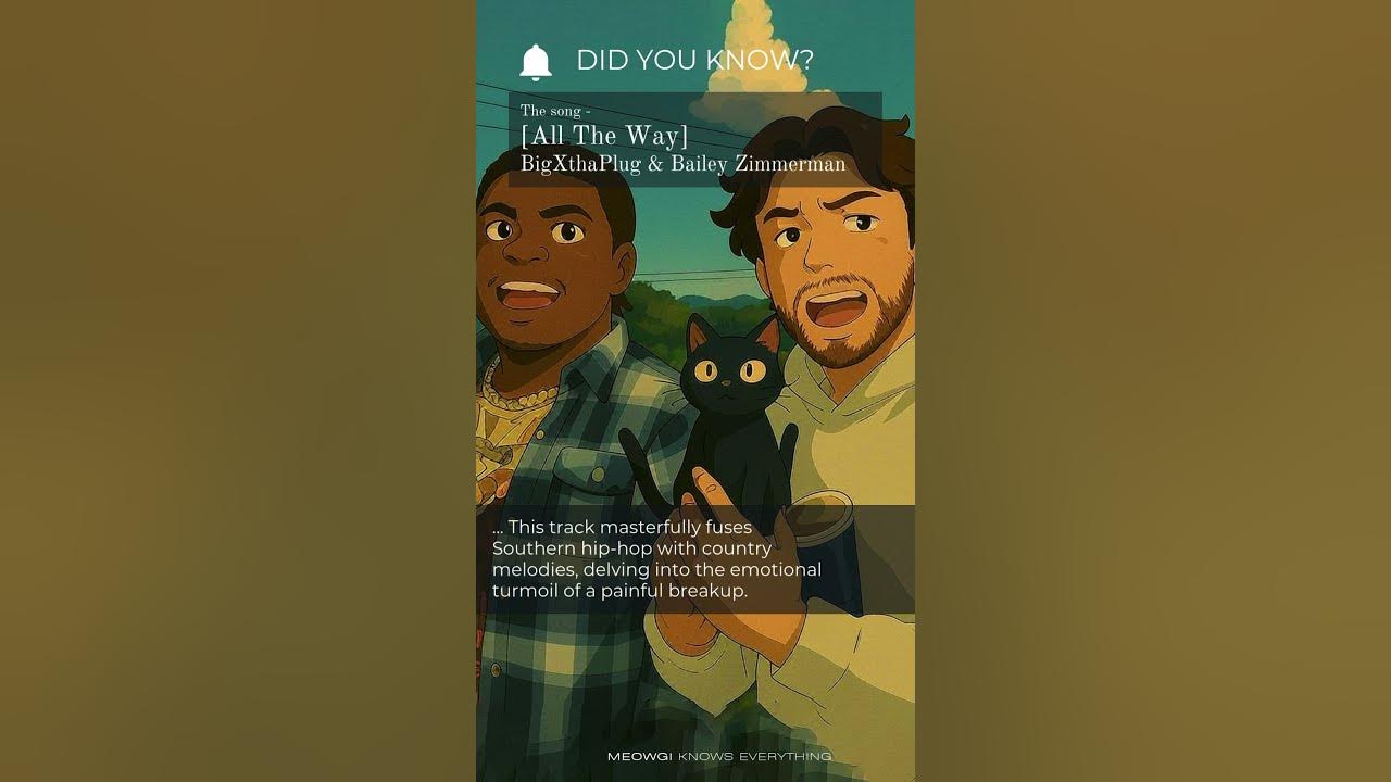 The Story Behind BigXthaPlug & Bailey Zimmerman's "All The Way" | #BigXthaPlug #baileyzimmerman