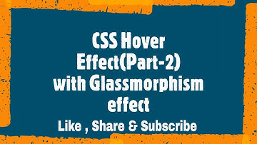 CSS Card-Hover-Effect (Part-2) with Glassmorphism Effect (HTML , CSS and Javascript)