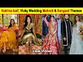 Katrina Kaif, Vicky Kaushal's wedding Mehndi, Sangeet and reception themes