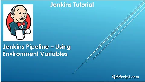 Jenkins Tutorial - Using Environment Variables in Pipeline