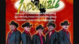 Video thumbnail of "Al Estilo Chihuahua,Indomable (2011)"
