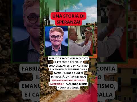 Video Fabrizio Bracconeri racconta il percorso del figlio Progressi incredibili
