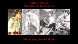 [Han/Rom/Romanian Subs] BTS(방탄소년단) – OUTRO: House of cards