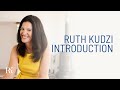 Ruth kudzi introduction