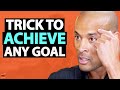 11 SECRETS To Tackling Goals Like A NAVY SEAL! (Achieve Anything You Want)| Lewis Howes