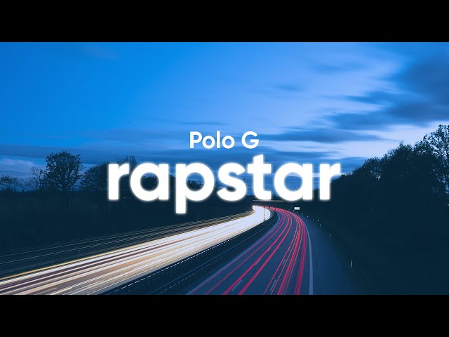 Polo G - RAPSTAR (Clean - Lyrics) class=