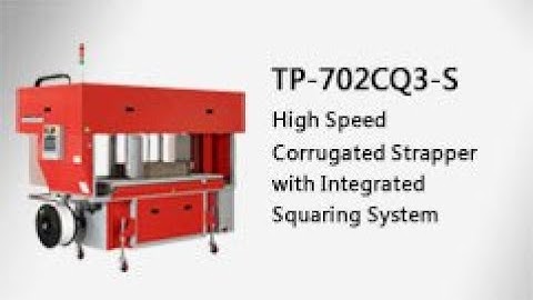 TP-702CQ3-S Corrugated Strapper with Integrated Squaring System, Corrugated Bundler - TRANSPAK