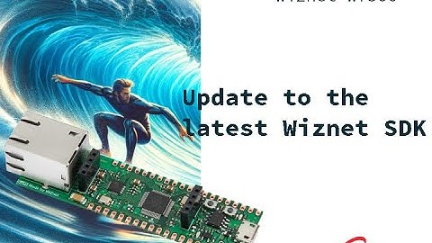 Update to the latest WIZnet Software Development Kit for the W7500
