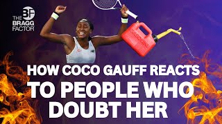 How Coco Gauff Turned Negativity into Fuel for Her Fire-Tip for a Terrific Tuesday THE BRAGG FACTOR®
