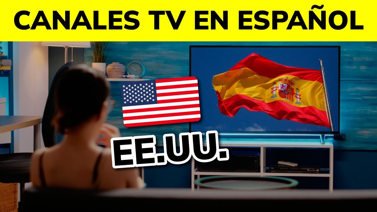 📺 Mejores CANALES de TV de Estados Unidos en Español - YouTube