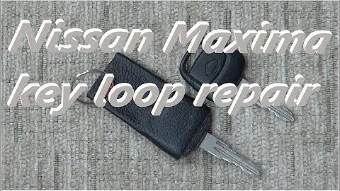 Nissan Maxima key loop repair