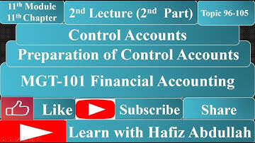 Control Accounts | 11th Chapter | 2nd Lecture (2nd Part) | Learn With Hafiz Abdullah