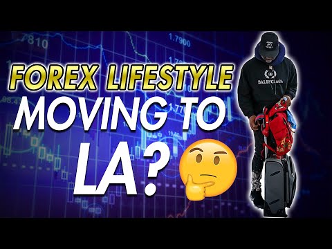 Day in the life of a forex trader  – Moving To LA??