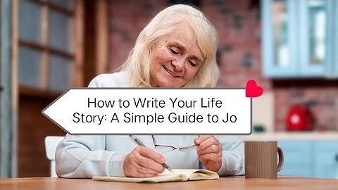 How to Write Your Life Story: A Simple Guide to Journals & Memoirs