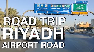 Road Trip - Riyadh Airport Road