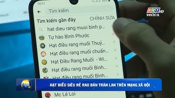 Hạt điều siêu rẻ rao bán tràn lan trên mạng xã hội | BRT News