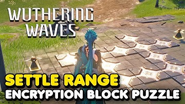 Wuthering Waves - Settle Range Encryption Block Puzzle Solution