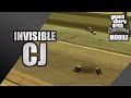 INVISIBLE CJ FOR GTA SA ANDROID