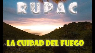 RUPAC, CÓMO LLEGAR  / trekking  y camping en la Cuidad de Fuego