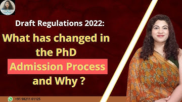 PhD Regulations 2022| admission process| Changes| impact on students and educational institutions