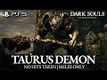 Taurus demon boss fight no hits taken  melee only dark souls remastered on ps5