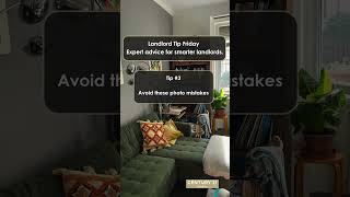 LANDLORD TIP: Avoid common property photography mistakes.