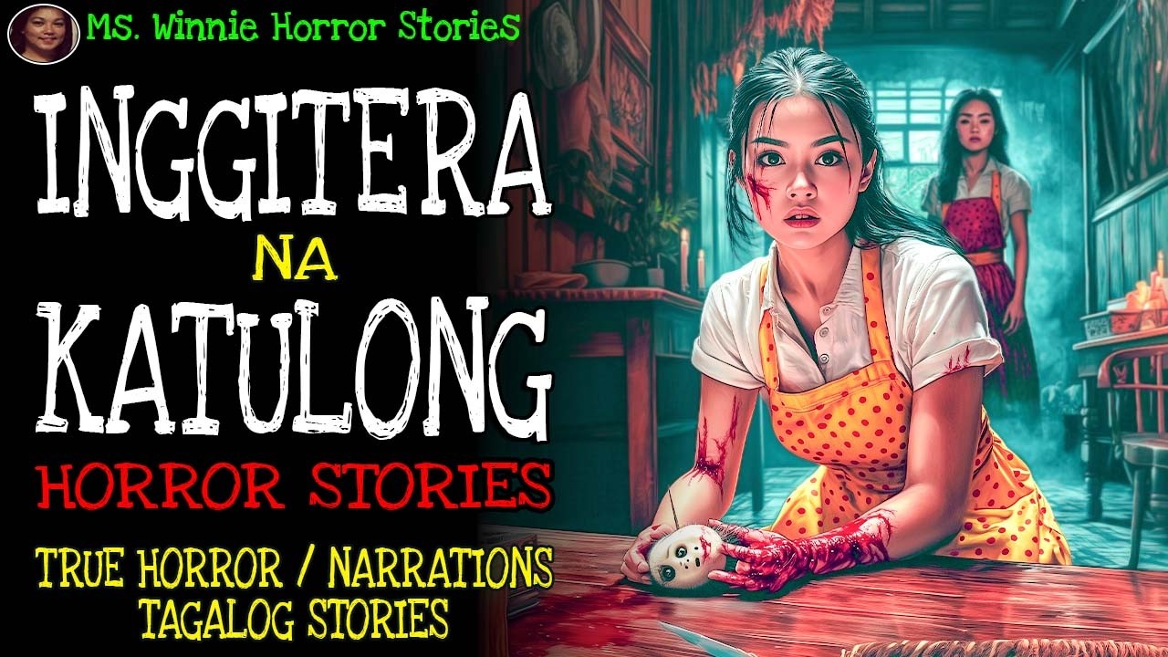 INGGITERA NA KATULONG | Kulam True Story