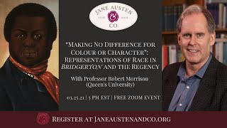"Making No Difference for Color or Character:" Representations of Race in Bridgerton and the Regency