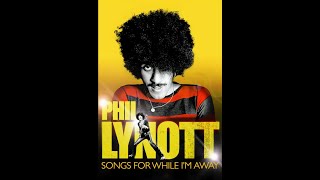 Thin Lizzy Phil Lynott - Songs For While I'm Away - 2021 Documentary