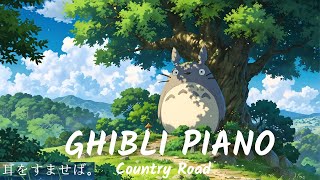 Best Beautiful Ghibli Piano | BGM for work/relax/study, Positive Energy Ghibli Melodies Ghibl