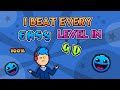 I Beat Every Easy Level in Geometry Dash.