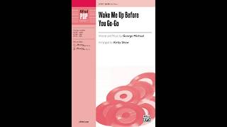 Wake Me Up Before You Go-Go, arr. Kirby Shaw – Score & Sound Resimi