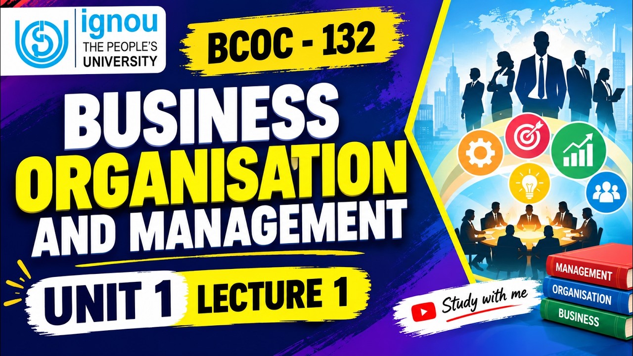 Business Organization & Management | One Shot | BCOC - 132 | Block - 1 ...