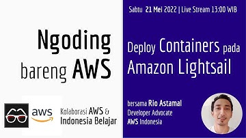 Deploy Containers dengan Amazon Lightsail | Ngoding bareng AWS