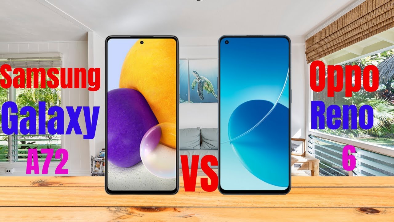 samsung-galaxy-a72-vs-oppo-reno-6-youtube
