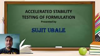 Accelerated stability testing of dosage form
